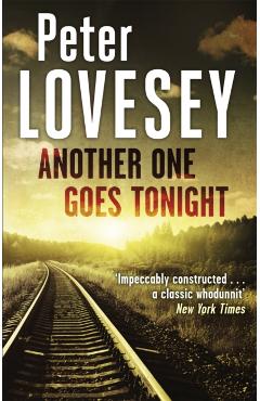 Coperta cărții 'Another One Goes Tonight - Peter Lovesey'