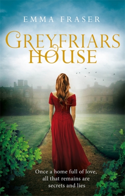 Greyfriars House - Emma Fraser