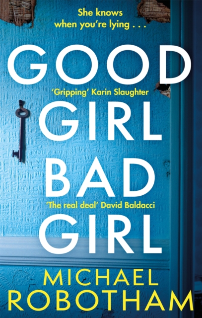 Good Girl, Bad Girl - Michael Robotham