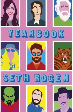 Coperta cărții 'Yearbook - Seth Rogen'