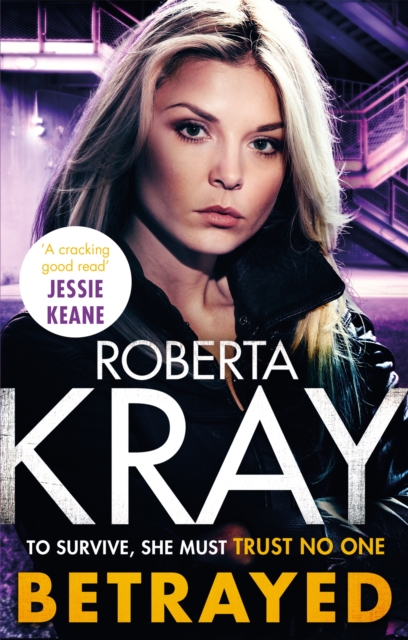 Betrayed - Roberta Kray