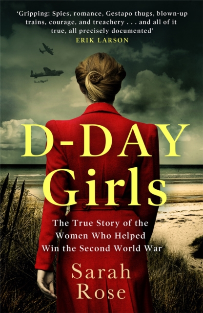 D-Day Girls - Sarah Rose