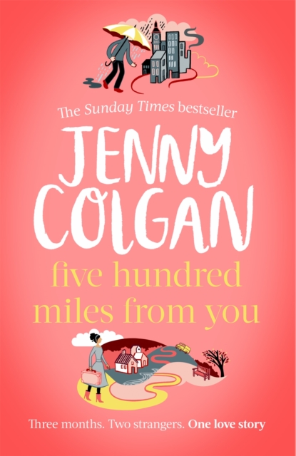 Five Hundred Miles From You - Jenny Colgan