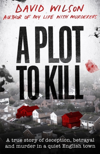 Plot to Kill - David Wilson