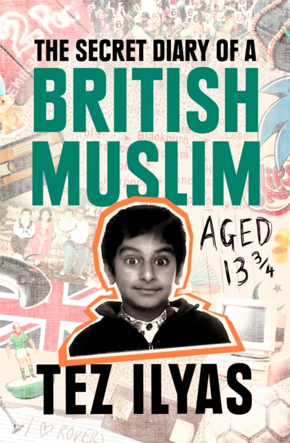 Secret Diary of a British Muslim Aged 13 3/4 - Tez Ilyas