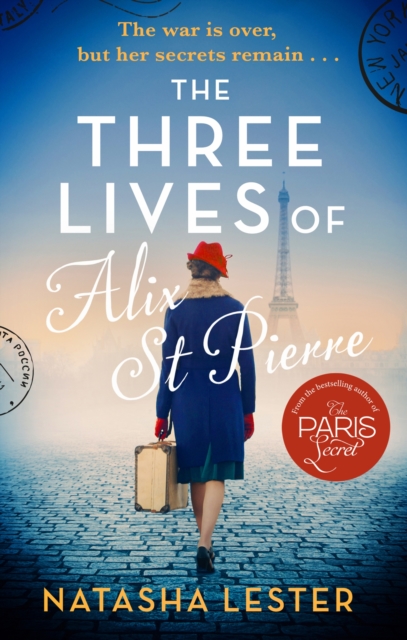 Three Lives of Alix St Pierre - Natasha Lester