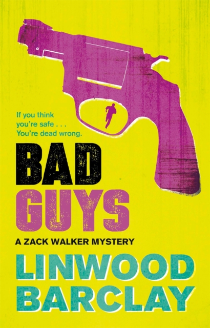 Bad Guys - Linwood Barclay