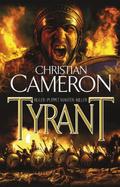 Tyrant - Christian Cameron