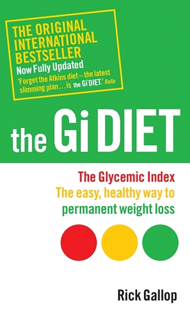 Gi Diet (Now Fully Updated) - Rick Gallop