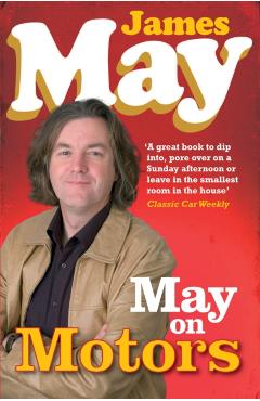Coperta cărții 'May on Motors - James May'