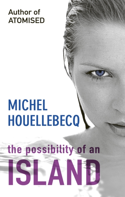 Possibility of an Island - Michel Houellebecq