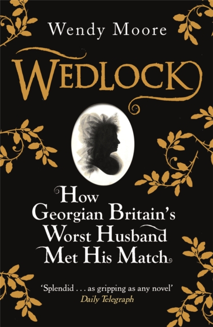 Wedlock - Wendy Moore