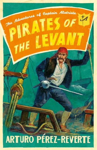 Pirates of the Levant - Arturo Perez-reverte