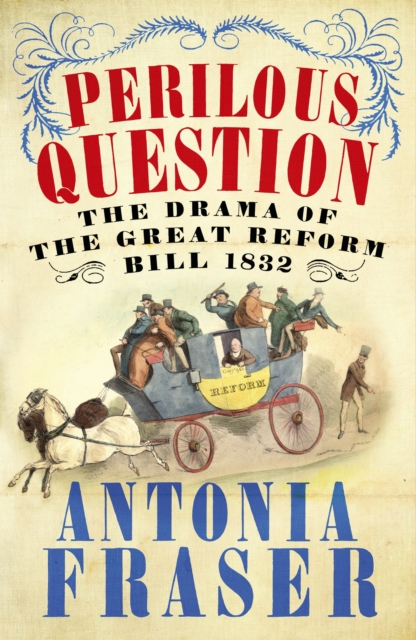 Perilous Question - Lady Antonia Fraser