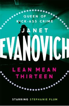 Coperta cărții 'Lean Mean Thirteen - Janet Evanovich'