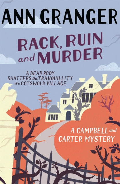 Rack, Ruin and Murder (Campbell & Carter Mystery 2) - Ann Granger