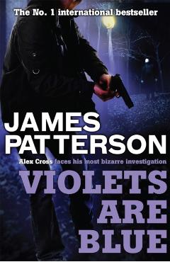 Coperta cărții 'Violets are Blue - James Patterson'