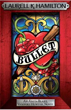 Coperta cărții 'Bullet - Laurell K. Hamilton'