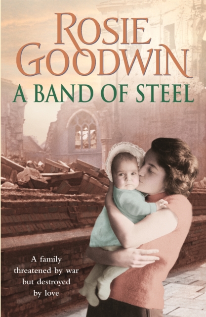 Band of Steel - Rosie Goodwin