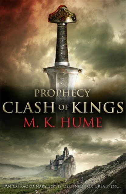 Prophecy: Clash of Kings (Prophecy Trilogy 1) - M. K. Hume