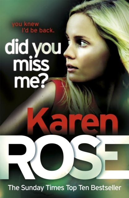 Did You Miss Me? (The Baltimore Series Book 3) - Karen Rose