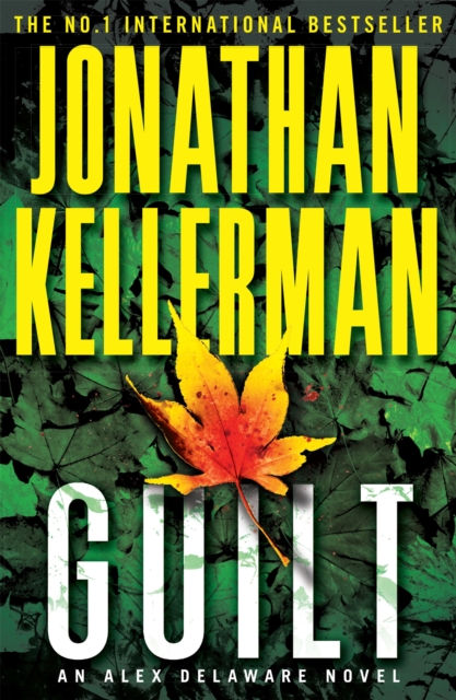 Guilt (Alex Delaware series, Book 28) - Jonathan Kellerman