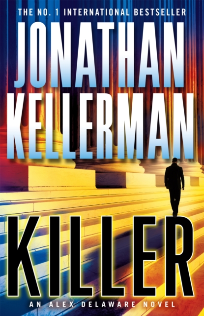 Killer (Alex Delaware series, Book 29) - Jonathan Kellerman