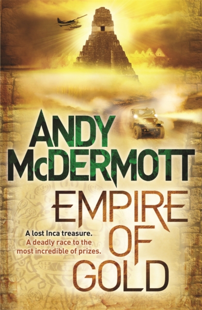 Empire of Gold (Wilde/Chase 7) - Andy Mcdermott