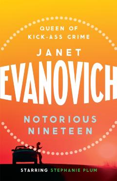 Coperta cărții 'Notorious Nineteen - Janet Evanovich'