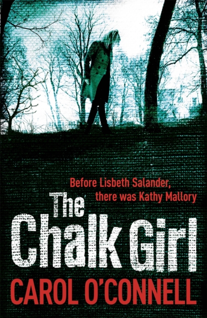 Chalk Girl - Carol O'connell