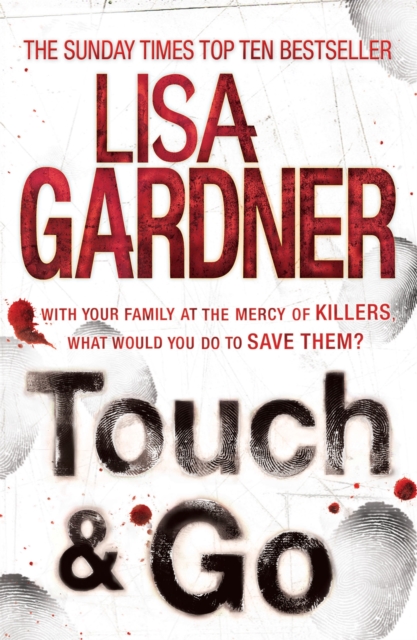 Touch & Go - Lisa Gardner