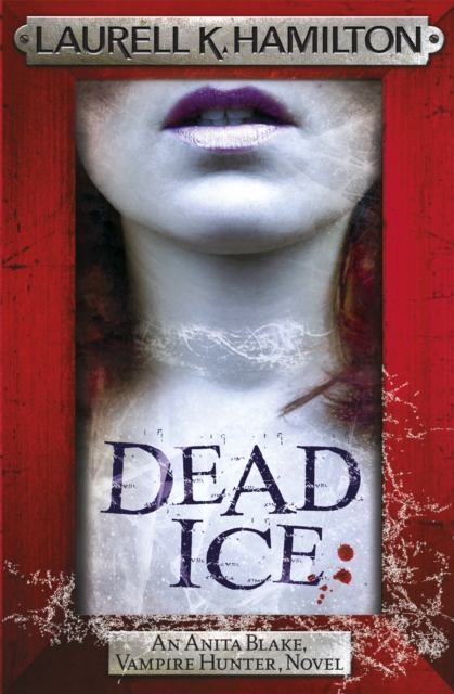 Dead Ice - Laurell K. Hamilton