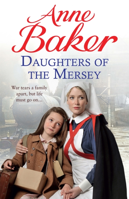 Coperta cărții 'Daughters of the Mersey - Anne Baker'