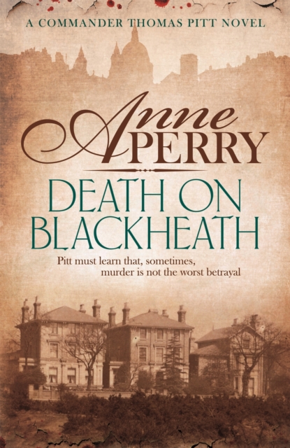 Death On Blackheath (Thomas Pitt Mystery, Book 29) - Anne Perry