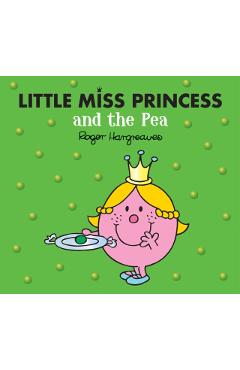 Poza produsului Little Miss Princess and the Pea - Adam Hargreaves