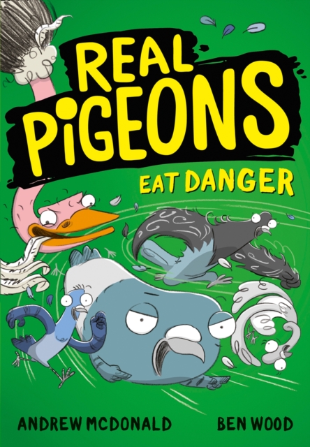Real Pigeons Eat Danger - Andrew Mcdonald