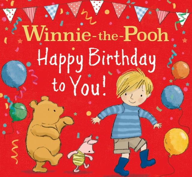 WINNIE-THE-POOH HAPPY BIRTHDAY TO YOU! - Jane Disney|riordan