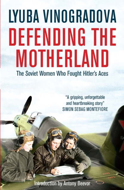 Defending the Motherland - Lyuba Vinogradova