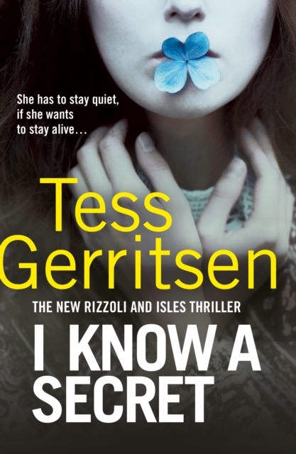 I Know a Secret - Tess Gerritsen