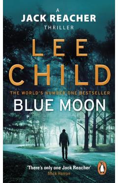 Coperta cărții 'Blue Moon - Lee Child'