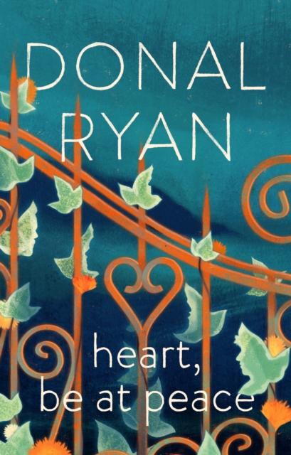 Heart, Be at Peace - Donal Ryan