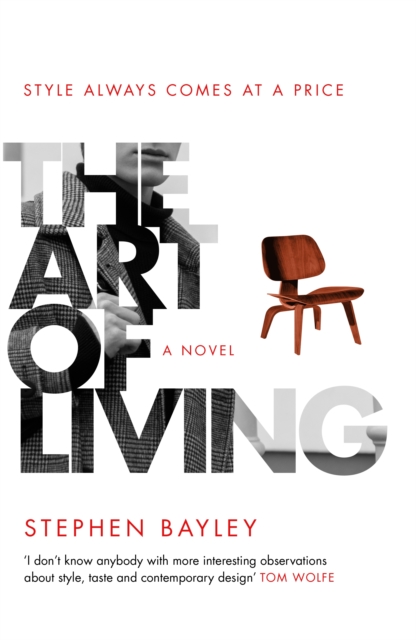 Art of Living - Stephen Bayley