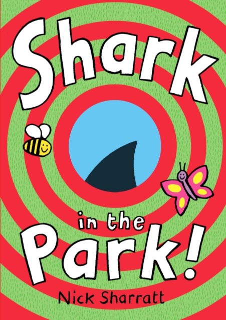 Shark In The Park - Nick Sharratt