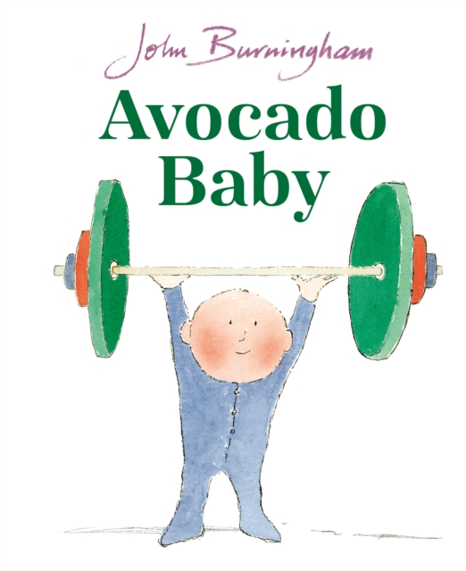 Avocado Baby - John Burningham