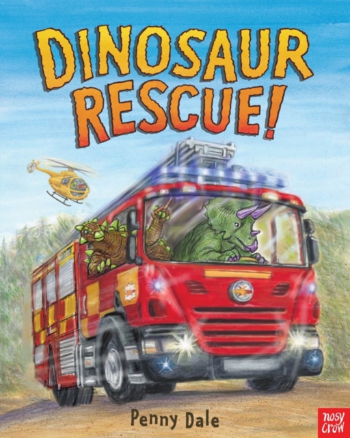 Dinosaur Rescue! - Penny Dale