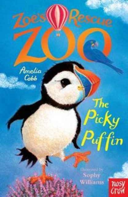 Zoe's Rescue Zoo: The Picky Puffin - Amelia Cobb