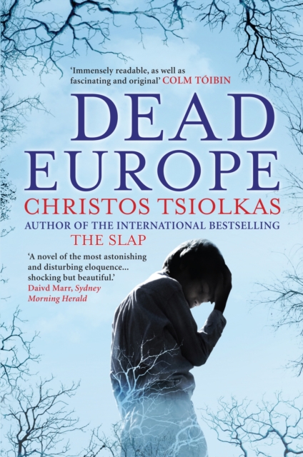 Dead Europe - Christos (author) Tsiolkas