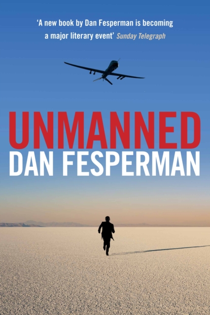 Unmanned - Dan Fesperman