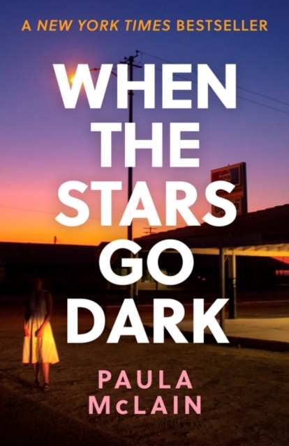 When the Stars Go Dark - Paula Mclain