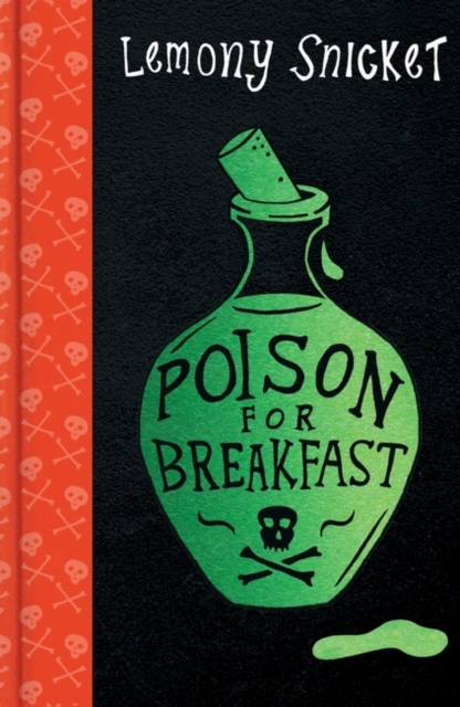 Poison for Breakfast - Lemony Snicket